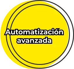 Texto en un círculo amarillo que dice: 'Automatización avanzada'